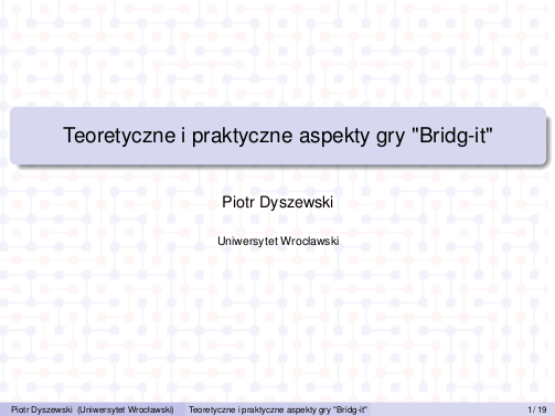 Teoretyczne i prektyczne aspekty gry Bridg-it